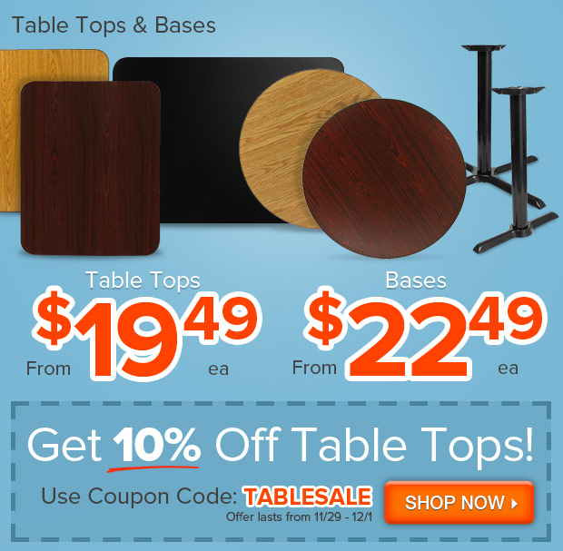 Tabletops & Bases on Sale!