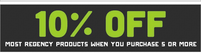 10% Off Most Regency Products When You Purchase 5 Or More