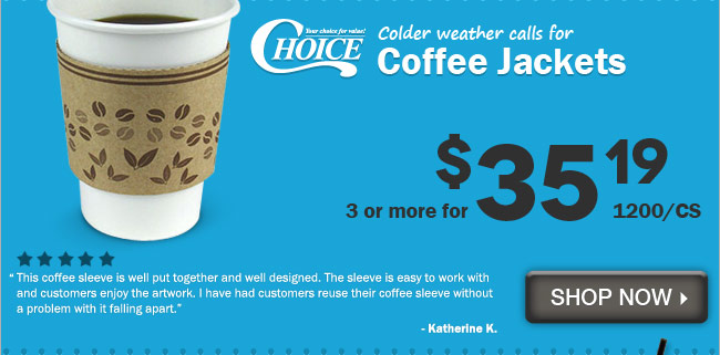 Choice Coffee Jackets