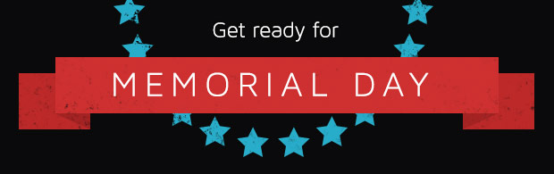 Get Ready For Memorial Day!
