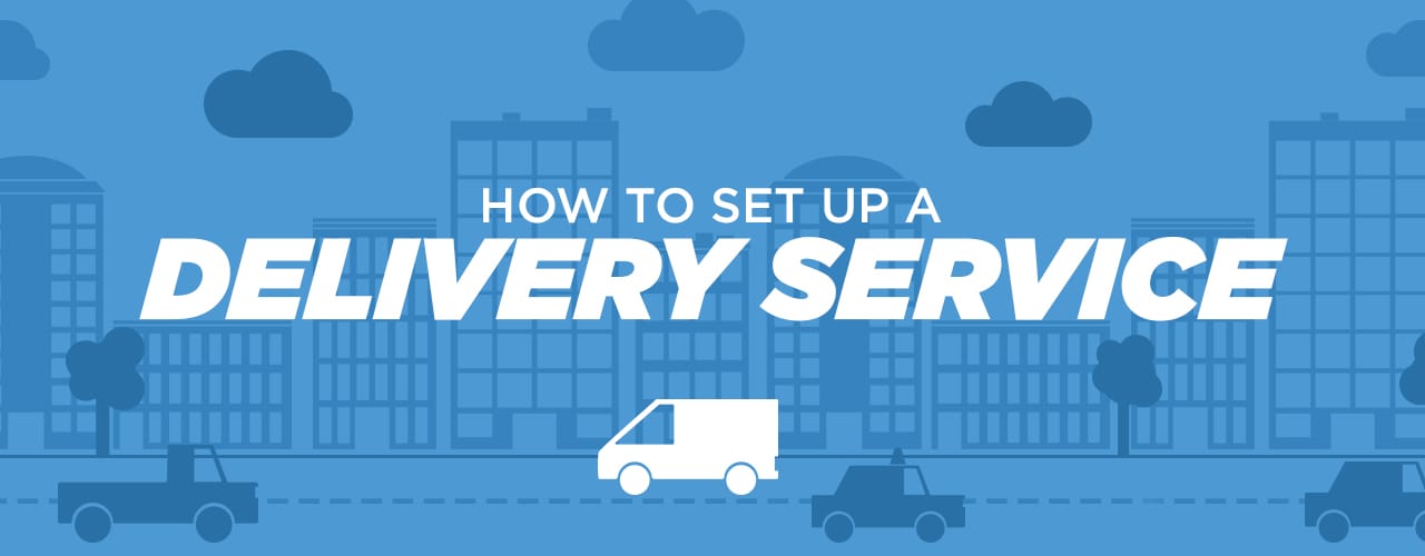 How to Set Up a Delivery Service for Your Restaurant 