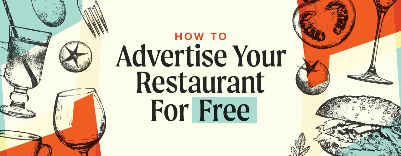 How to Advertise Your Restaurant  For Free