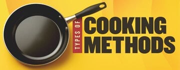 Types of Cooking Methods 