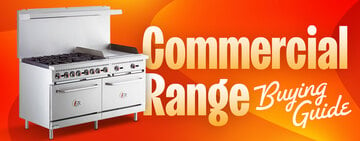 Commercial Range Buying Guide