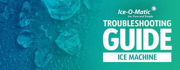 Ice-O-Matic Troubleshooting Guide
