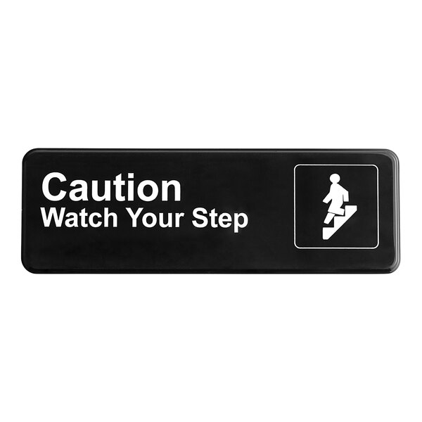 Vollrath 4544 Traex® Caution Watch Your Step Sign - Black and White, 9" x 3"