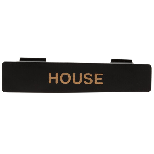 A black rectangular Tablecraft dispenser tag with orange "House" text.