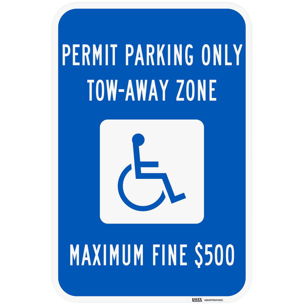 Lavex "Handicapped Permit Parking Only / Tow-Away Zone" Diamond Grade Reflective Blue Aluminum Sign - 12" x 18"
