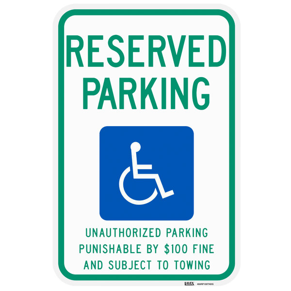 Lavex "Handicapped Reserved Parking / Unauthorized Parking Punishable" High Intensity Prismatic Reflective Green / Blue Aluminum Sign - 12" x 18"