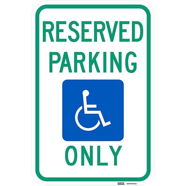 Lavex "Handicapped Reserved Parking Only" Diamond Grade Reflective Green / Blue Aluminum Sign - 12" x 18"