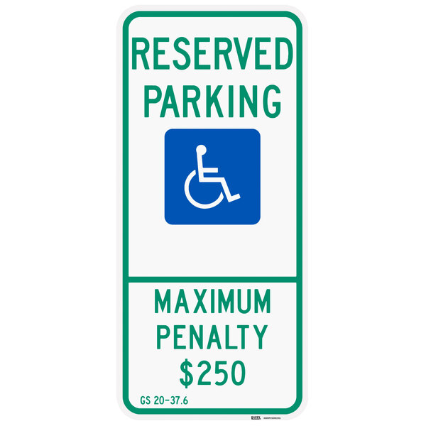 Lavex "Handicapped Reserved Parking / Maximum Penalty $250" Engineer Grade Reflective Green / Blue Aluminum Sign - 12" x 26"
