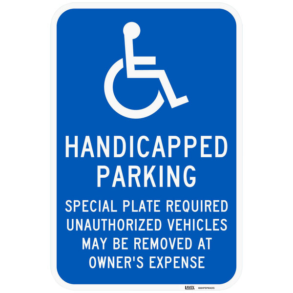 Lavex "Handicapped Parking / Special Plate Required" Engineer Grade Reflective Blue Aluminum Sign - 12" x 18"