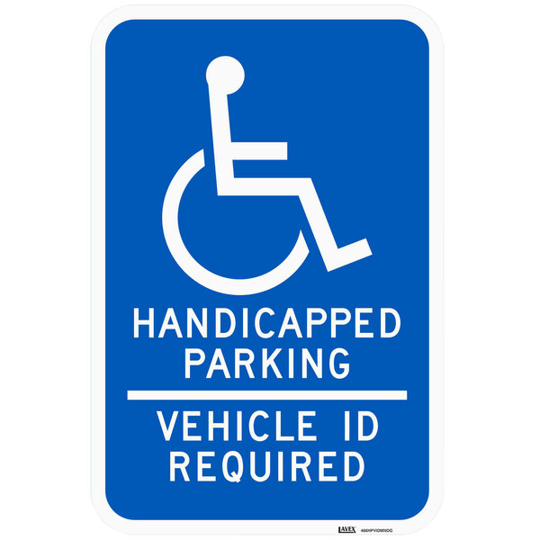 Lavex Minnesota "Handicapped Parking / Vehicle ID Required" Diamond Grade Reflective Blue Aluminum Sign - 12" x 18"