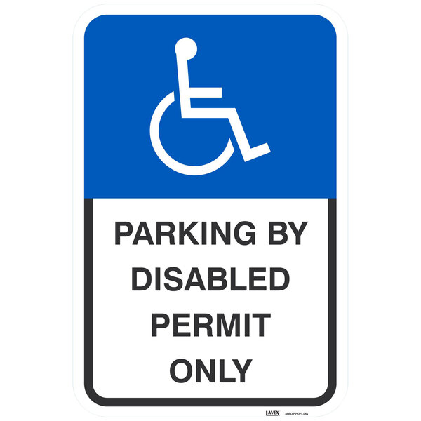Lavex "Handicapped Parking By Disabled Permit Only" Diamond Grade Reflective Blue / Black Aluminum Sign - 12" x 18"