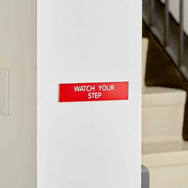Cosco 098008 8" x 2" Red / White "Watch Your Step" Sign