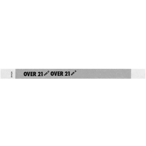 A white Tyvek wristband with the words "OVER 21" in silver.