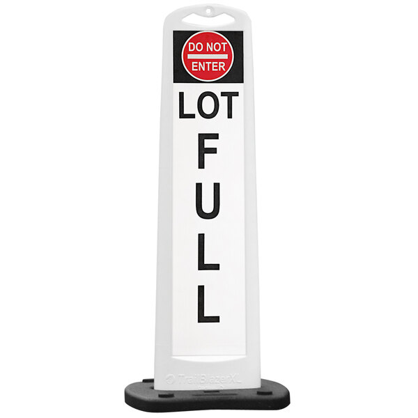 A white vertical parking lot sign that says "Lot Full" in black text.