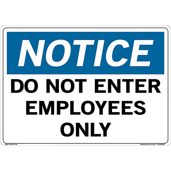 A blue and white Vestil vinyl sign with notice, do not enter, and employees only in white letters.