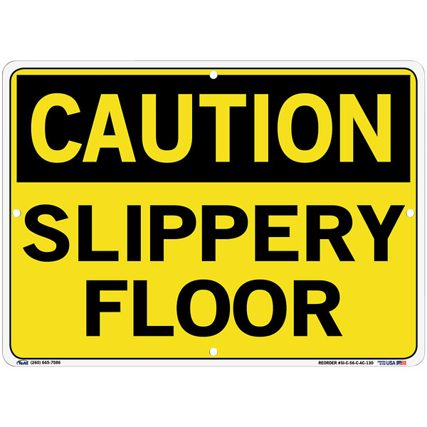 A yellow and black sign with the words "Caution Slippery Floor" in yellow.