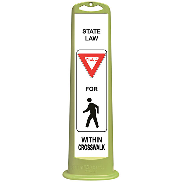 A green Cortina parking lot sign with white text and a red triangle that reads "State Law Yield For Pedestrian Crossing"