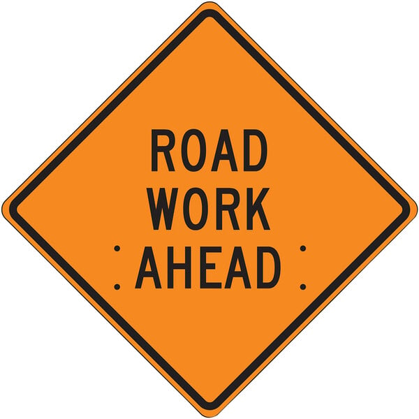 A white Accuform construction sign with black text reading "Road Work Ahead"