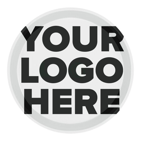 A white Cambro round tray with the words "your logo here" in black.