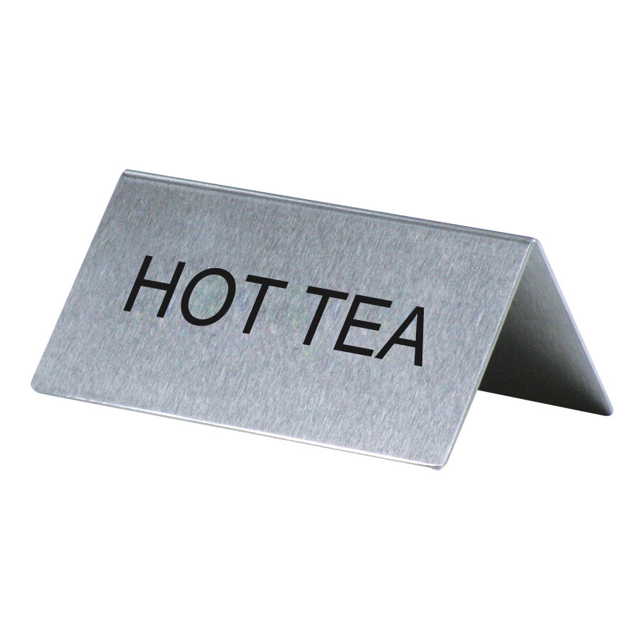 "Hot Tea" Table Tent Sign Stainless Steel 3" x 1 1/2"
