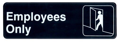 Employees Only Sign