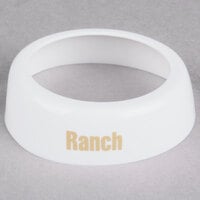 Tablecraft CB6 Imprinted White Plastic "Ranch" Salad Dressing Dispenser Collar with Beige Lettering