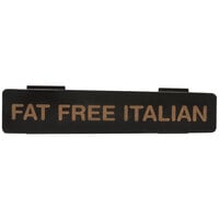 Tablecraft CN4816 NSF Option Polypropylene Black with Orange "Fat Free Italian" Print Dispenser Tag