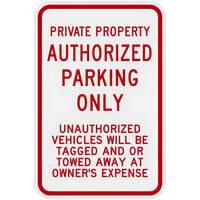 Lavex "Private Property / Authorized Parking Only" Reflective Red Aluminum Sign - 12" x 18"