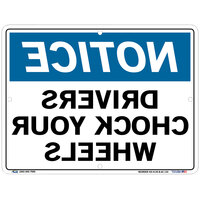 Vestil 12 1/2" x 9 1/2" "Notice / Drivers Chock Your Wheels" Mirrored Aluminum Composite Sign SI-N-09-B-AC-130