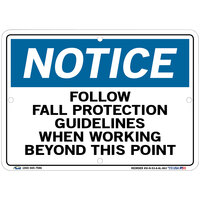 Vestil 10 1/2" x 7 1/2" "Notice / Follow Fall Protection Guidelines When Working Beyond This Point" Aluminum Sign SI-N-53-A-AL-063