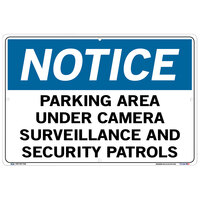 Vestil 18 1/2" x 12 1/2" "Notice / Parking Area Under Camera Surveillance and Security Patrols" Polystyrene Sign SI-N-30-D-PS-040