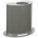A large gray cylinder with a hole in the top.
