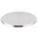 A silver circular stainless steel lid with a circular surface.
