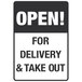 A white rectangular aluminum sign with black text reading "Open! For Delivery and Take Out"