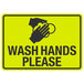 A yellow sign with black text and a hand washing