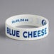 A white rubber band with blue text reading "Blue Cheese"