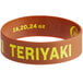 A brown silicone wristband with yellow text reading "Teriyaki"