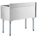 A stainless steel rectangular Regency underbar ice bin with legs.
