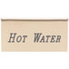 A gold Cal-Mil hot water beverage tent sign with black text.