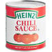 A 10# can of Heinz Chili Sauce.