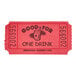 A red 1-part raffle ticket roll with black text reading "Good for One Drink"