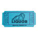 A blue 1-part "Liquor" raffle ticket.