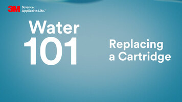3M Water 101: How to Change a 3M Water Filter Replacement Cartridge