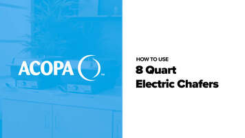 How to Use Acopa Electric Chafers