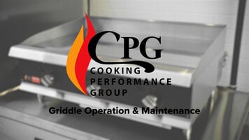 CPG Griddle Operation and Maintenance