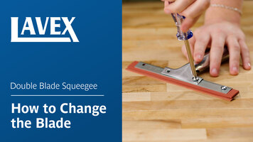 Lavex Double Blade Squeegee: How to Change the Blade