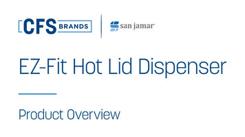San Jamar: EZ-Fit® Hot Lid Dispenser